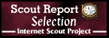 Scout Report Selection